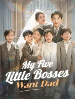 My Five Little Bosses Want Dad poster