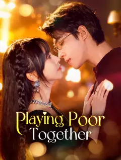 Playing Poor Together poster