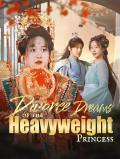Divorce Dreams of the Heavyweight Princess poster