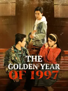 The Golden Year of 1997 poster