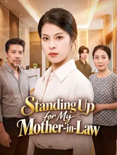 Standing Up for My Mother-in-Law poster