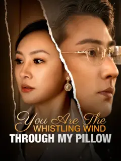 You Are the Whistling Wind Through My Pillow poster