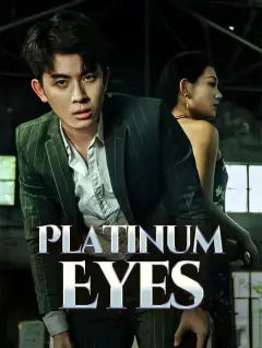 Platinum Eyes poster