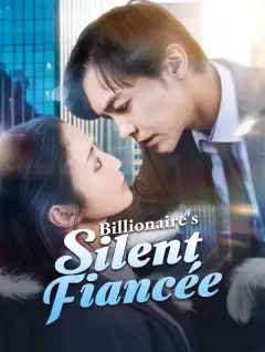 Billionaire's Silent Fiancée poster
