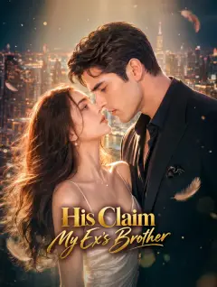 His Claim-My Ex’s Brother poster