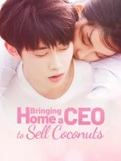 Bringing Home a CEO to Sell Coconuts poster