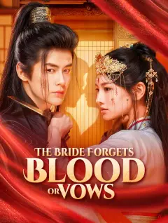 The Bride Forgets: Blood or Vows poster