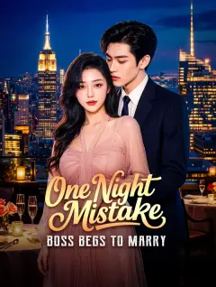 One Night Mistake, Boss Begs to Marry poster