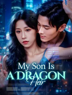 My Son Is a Dragon Heir poster