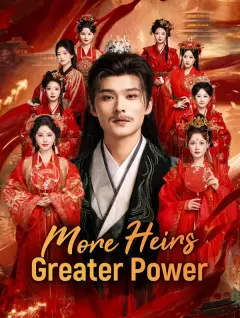 More Heirs, Greater Power poster