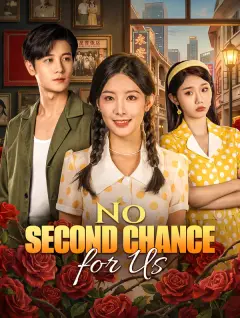 No Second Chance for Us poster
