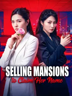 Selling Mansions to Claim Her Name poster