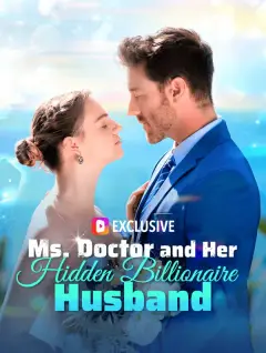 Ms. Doctor and Her Hidden Billionaire Husband poster