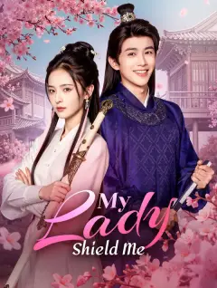 My Lady, Shield Me poster