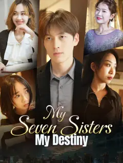 My Seven Sisters, My Destiny poster