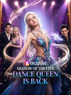Shadow of the City: The Dance Queen Is Back poster
