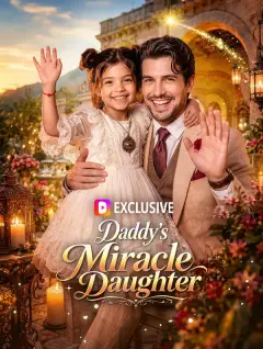 Daddy's Miracle Daughter poster