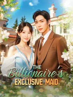 The Billionaire's Exclusive Maid poster