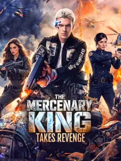 The Mercenary King Takes Revenge poster