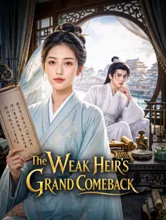 The Weak Heir's Grand Comeback poster