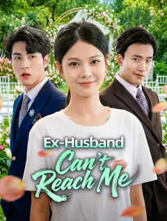 Ex-Husband Can't Reach Me poster