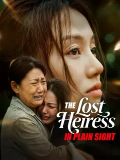 The Lost Heiress in Plain Sight poster
