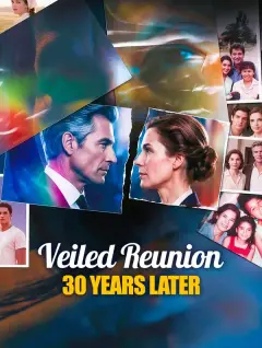 Veiled Reunion 30 Years Later poster