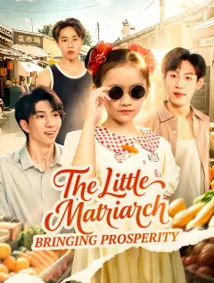 The Little Matriarch Bringing Prosperity poster