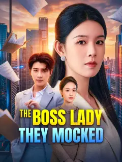 The Boss Lady They Mocked poster