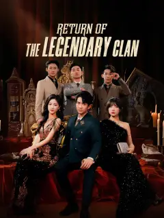Return of the Legendary Clan poster