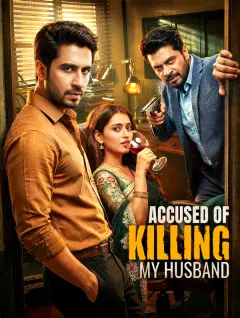 Accused of Killing My Husband poster