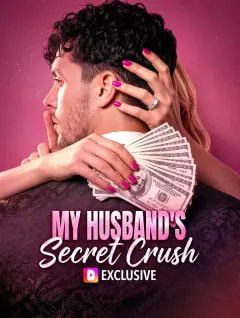 My Husband's Secret Crush poster