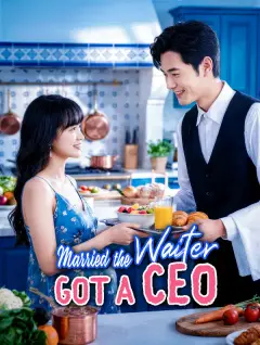 Married the Waiter, Got a CEO poster