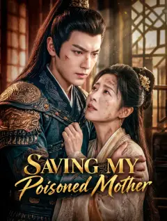 Saving My Poisoned Mother poster