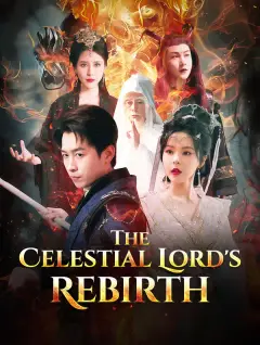The Celestial Lord's Rebirth poster
