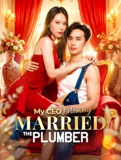 My CEO Mommy Married the Plumber poster