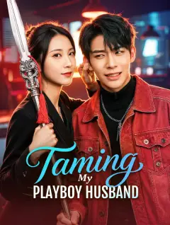 Taming My Playboy Husband poster