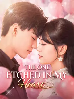 The One Etched in My Heart poster
