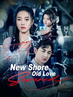 New Shore, Old Love Severed poster
