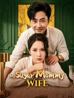 My Sugar Mommy Wife poster