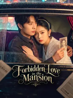 Forbidden Love in the Mansion poster