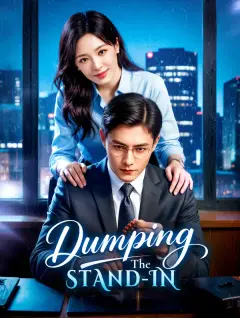 Dumping the Stand-In poster