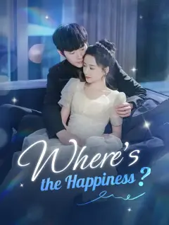 Where's the Happiness? poster