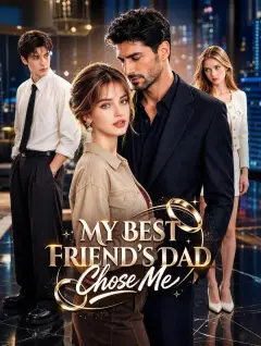 My Best Friend’s Dad Chose Me poster
