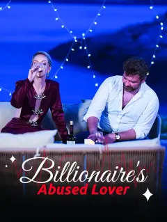 Billionaire's Abused Lover poster