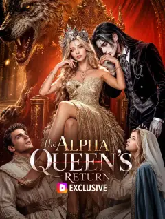 The Alpha Queen's Return poster