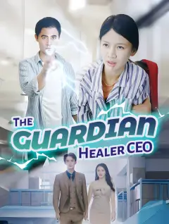 The Guardian Healer CEO poster