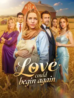 If Love Could Begin Again poster