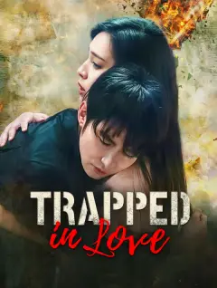 Trapped in Love poster
