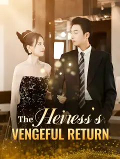The Heiress's Vengeful Return poster